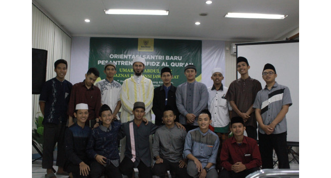 Kegiatan Orientasi Santri Pesantren Tahfidz Al - Qur'an BAZNAS JABAR