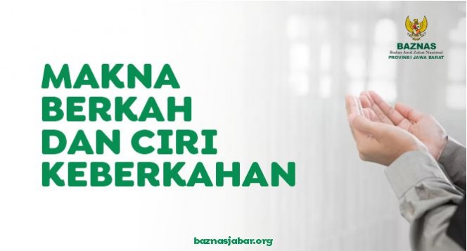 Makna Berkah dan Ciri Keberkahan