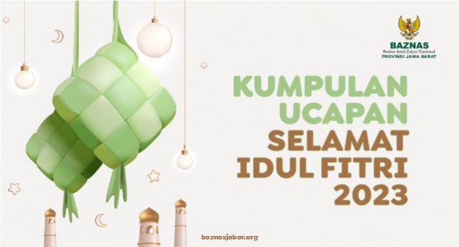 Kumpulan Ucapan Selamat Idul Fitri 2023