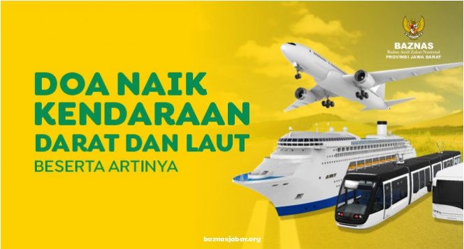 Doa Naik Kendaraan Darat, Laut, Udara dan Artinya