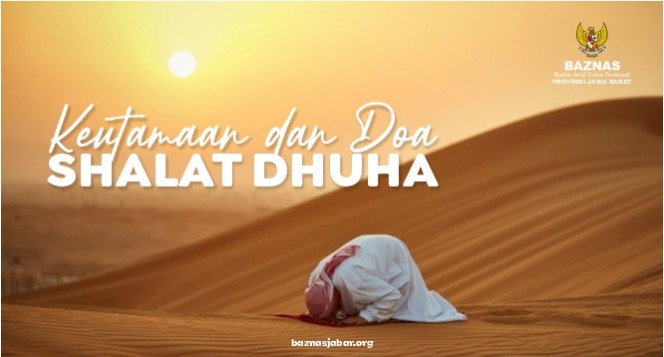 KEUTAMAAN SHALAT DHUHA DAN DO’A SHALAT DHUHA