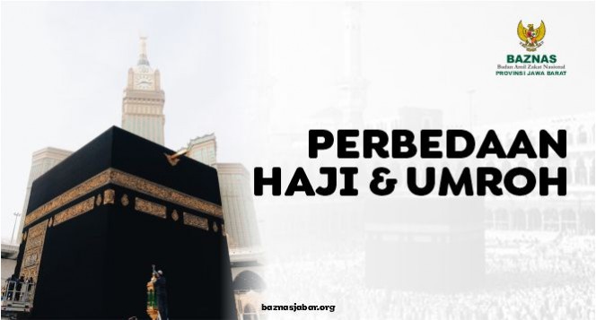 Perbedaan Haji dan Umroh
