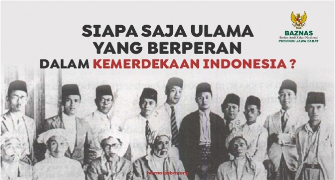 Siapa Saja Ulama yang Berperan dalam Kemerdekaan Indonesia