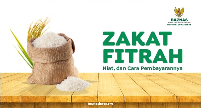 Zakat Fitrah : Niat dan Cara Pembayarannya