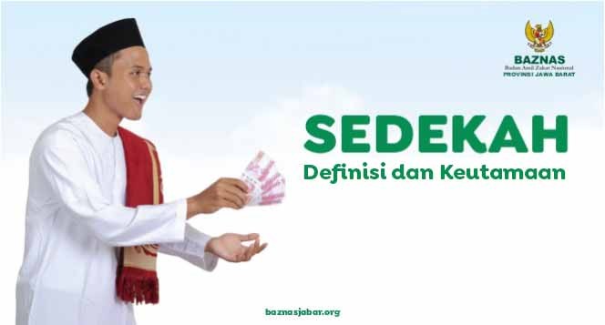 Definisi Sedekah dan Keutamaan