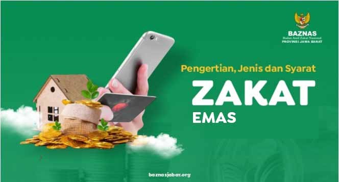 Pengertian, Jenis dan Syarat Zakat Emas